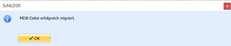 Datei:SchILD Datenbank Migrieren Erfolg.png