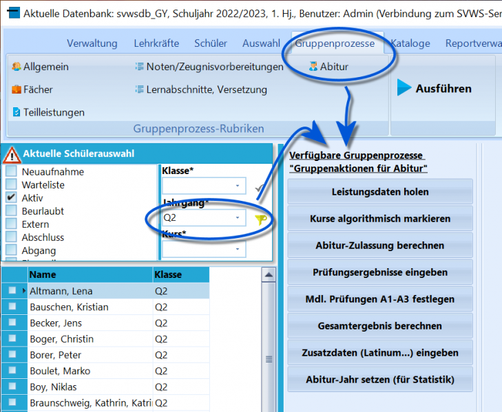 Datei:SchILD Gruppenprozesse Abitur Freischalten.png